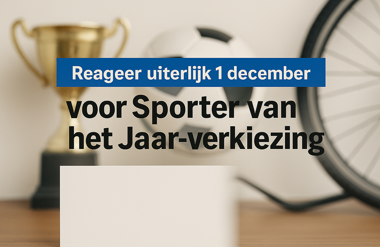 Reageer uiterlijk 1 december voor Sporter van het Jaar-verkiezing